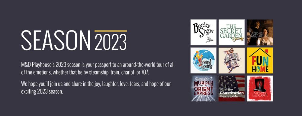 M&D Playhouse presents the 2023 season.